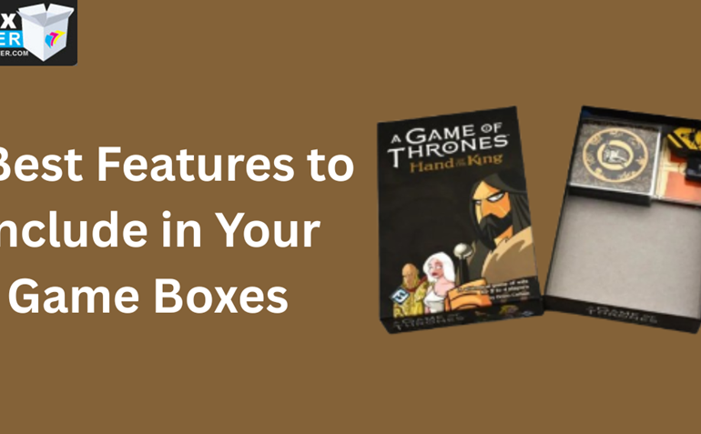 5 Best Features to Include in Your Game Boxes