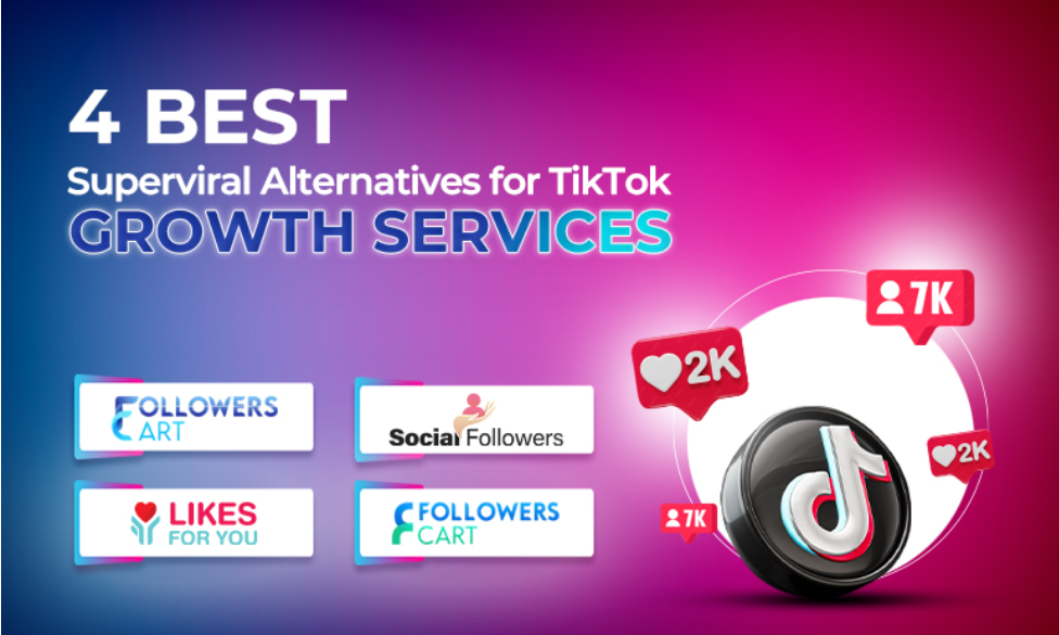 4 Best Superviral Alternatives for TikTok Growth Services