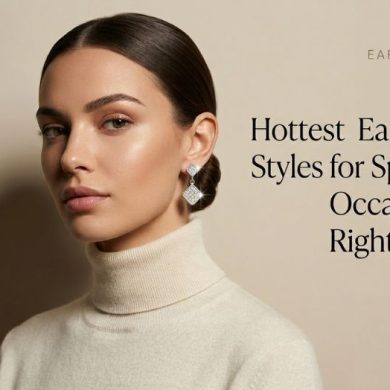 Hottest Earrings Styles for Special Occasions Right Now