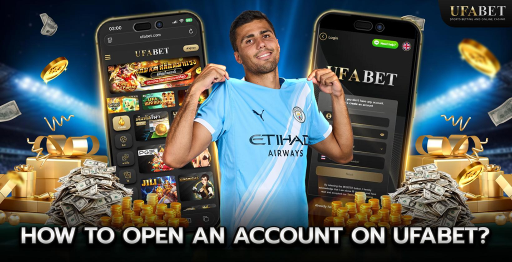 How to Open an Account on UFABET?