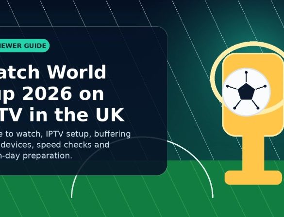 How to Watch World Cup 2026 on IPTV in the UK Full Guide