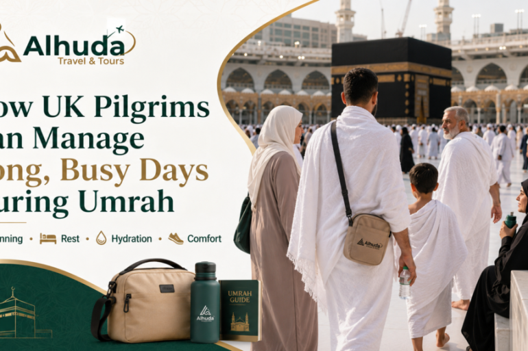 How UK Pilgrims Can Manage Long, Busy Days During Umrah
